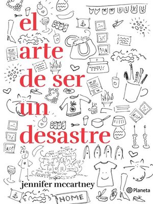 cover image of El arte de ser un desastre (Edición mexicana)